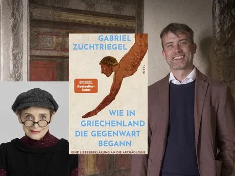 Gabriel Zuchtriegel und Katharina Thalbach präsentieren: Wie in Griechenland die Gegenwart begann. Eine Liebeserklärung an die Archäologie