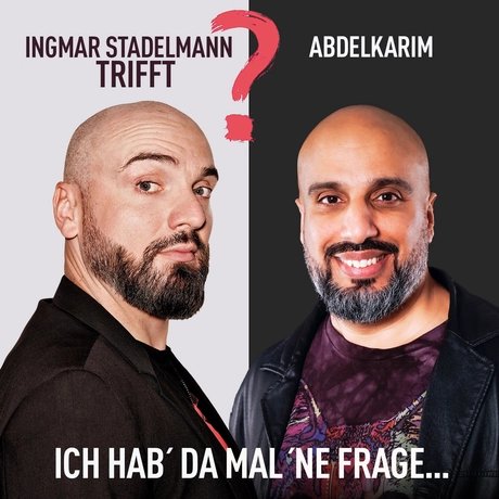 Ingmar Stadelmann trifft Abdelkarim - Ich hab' da mal 'ne Frage